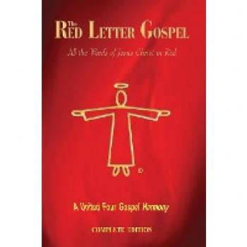 The Red Letter Gospel: All The Words of Jesus Christ in Red