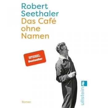 Robert Seethaler Das Café Ohne Namen: Roman   Der Bestseller Jetzt Im Taschenbuch!