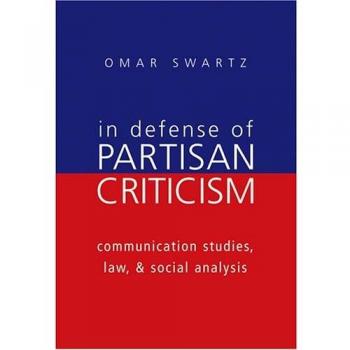 In Defense of Partisan Criticism: Communication Studies, Law, and Social Analysis