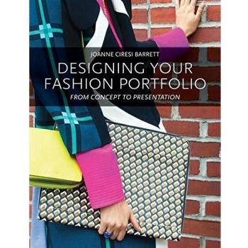 Designing Your Fashion Portfolio : From Concept to Presentation