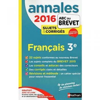 Annales ABC du BREVET 2016 Français 3e