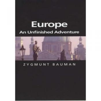 Europe by Zygmunt Universities of Leeds and Warsaw Bauman