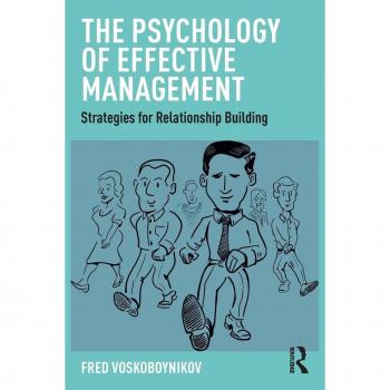 The Psychology of Effective Management: Strategies for Relationship Building