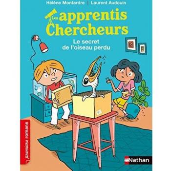 Les Apprentis chercheurs : Le secret de l'oiseau perdu