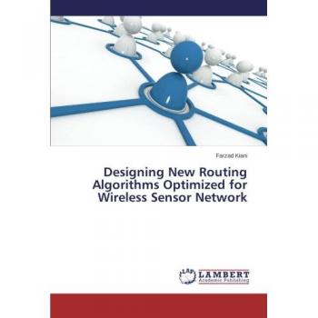 Designing New Routing Algorithms Optimized for Wireless Sensor Network