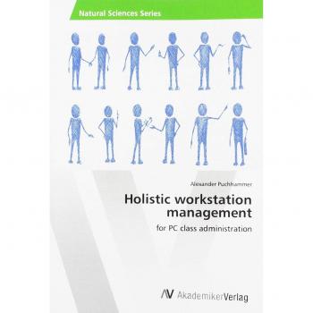 Holistic workstation management