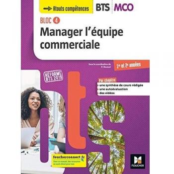 Manager l'équipe commerciale BTS MCO bloc 4 : Manuel de l'élève