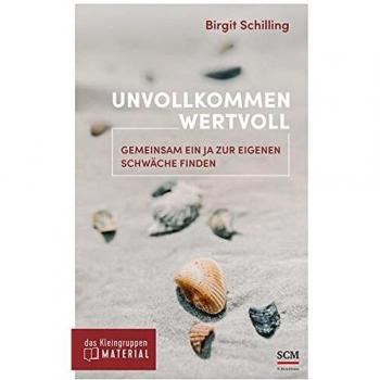 Birgit Schilling Unvollkommen Wertvoll