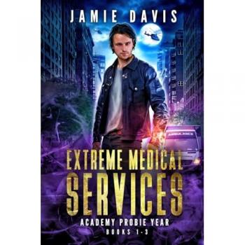 Extreme Medical Services Volumes 1-3: Academy Year (Extreme Medical Services Box Sets)