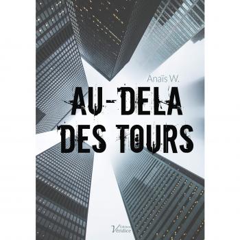 Au-delà des tours: un roman young adult percutant : Je n'ai pas pu le lâcher