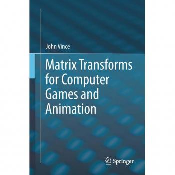 Matrix Transforms for Computer Games and Animation