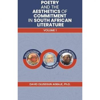 Poetry and the Aesthetics of Commitment in South African Literature: Volume 1