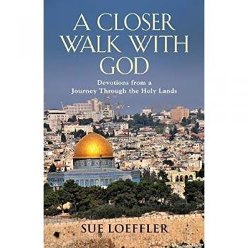 A Closer Walk with God