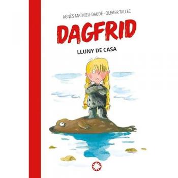 Dagfrid. lluny de casa