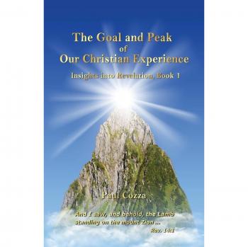 The Goal and Peak of Our Christian Experience