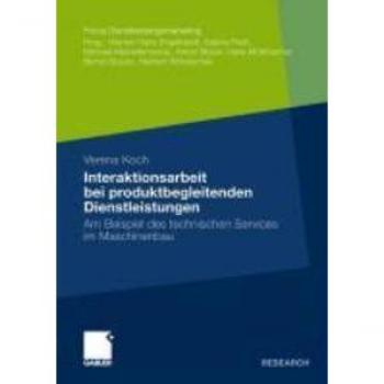Interaktionsarbeit bei produktbegleitenden Dienstleistungen