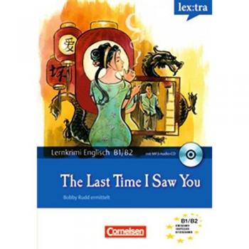 Lextra Englisch Lernkrimis: Bobby Rudd ermittelt. The Last Time I Saw You