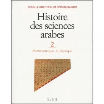Histoire des sciences arabes, tome 2