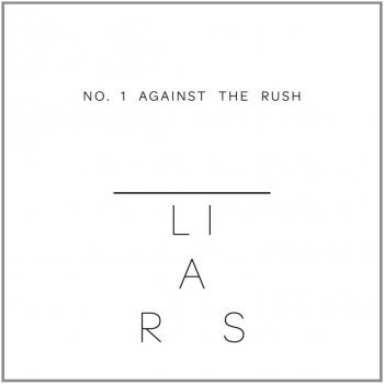 Liars No.1 Against the Rush (Vinyl)