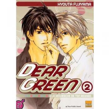 Hyouta Fujiyama Dear Green : A La Recherche De Ton Regard T02