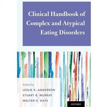 Oxford University Press Clinical Handbook of Complex and Atypical Eating Disorders