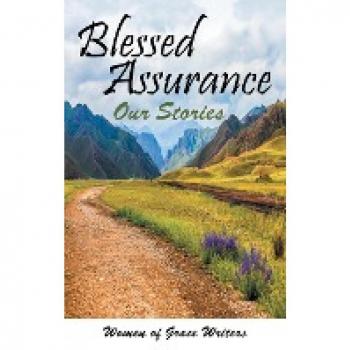 Blessed Assurance: Our Stories