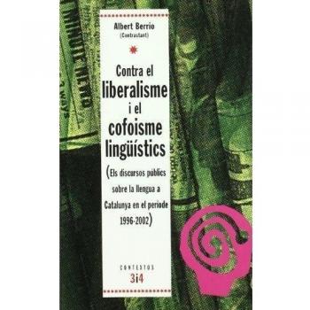 Contra el lliberalisme i el cofoisme lingüistics