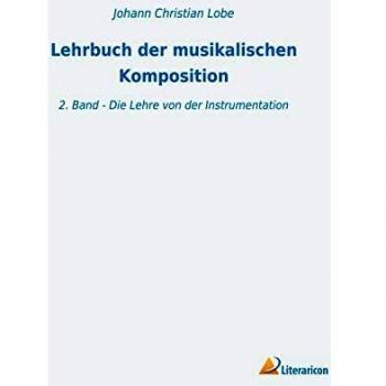 Lehrbuch der musikalischen Komposition: 2. Band