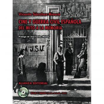 Cine y Guerra Civil española: Del mito a la memoria (Tapa dura).