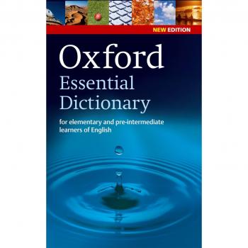 Oxford Essential Dictionary, New Edition: A new edition of...