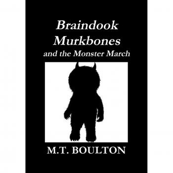Braindook Murkbones and the Monster March Classic Edition