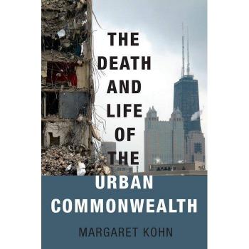 Oxford University Press Death and Life of the Urban Commonwealth (Paperback)