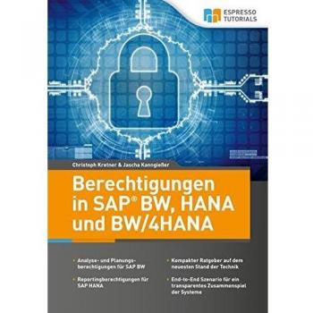 Berechtigungen in SAP BW, HANA und BW/4HANA