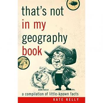 That\'s not in my geography book.