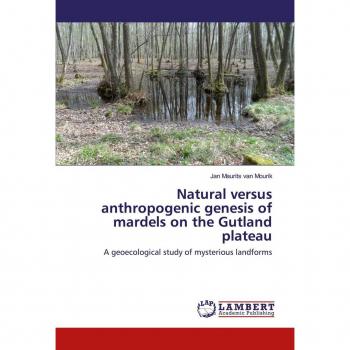 Natural versus anthropogenic genesis of mardels on the Gutland plateau