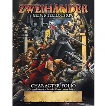 ZWEIHANDER Grim & Perilous RPG: Character Folio