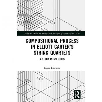 Vitalsource Technologies, Inc. Compositional Process In Elliott Carters String Quartets