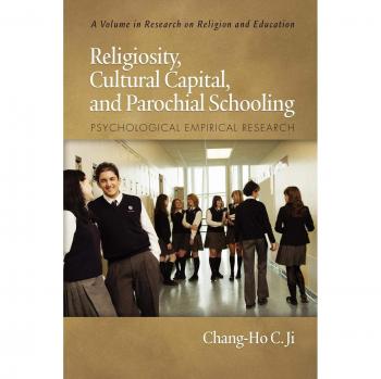 Religiosity, Cultural Capital, and Parochial Schooling: Psychological Empirical Research