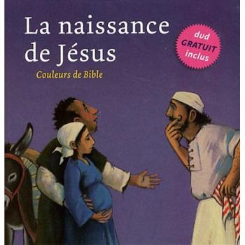 Collection Couleurs de Bible : La naissance de Jésus