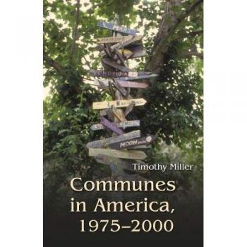Communes in America 1975-2000
