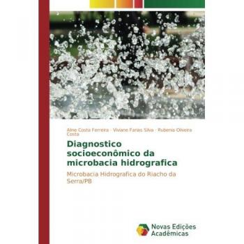 Diagnostico socioeconômico da microbacia hidrografica: Microbacia Hidrografica do Riacho da Serra/PB