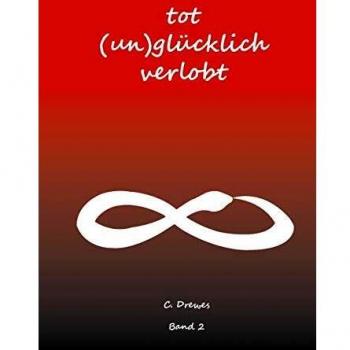 Tot (un)glücklich verlobt: Band 2