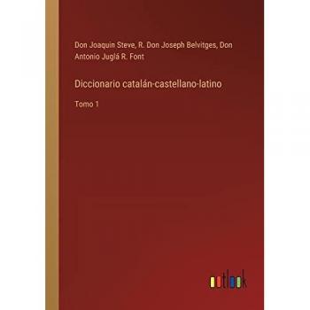 Diccionario catalán-castellano-latino: Tomo 1