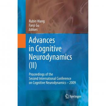Advances in Cognitive Neurodynamics