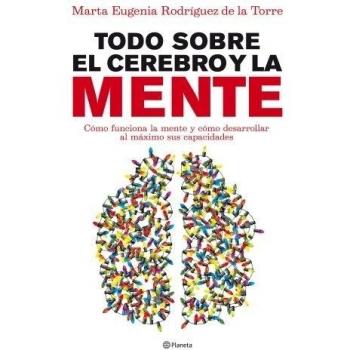Todo sobre el cerebro y la mente