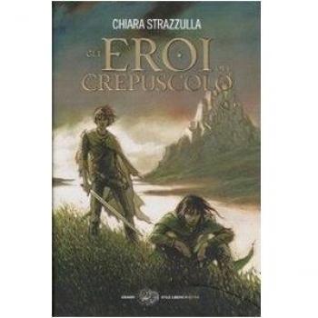 Gli eroi del crepuscolo