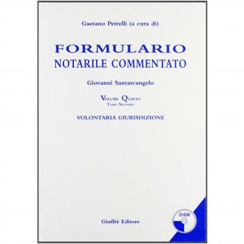 Formulario Notarile Commentato.: Vol. 5