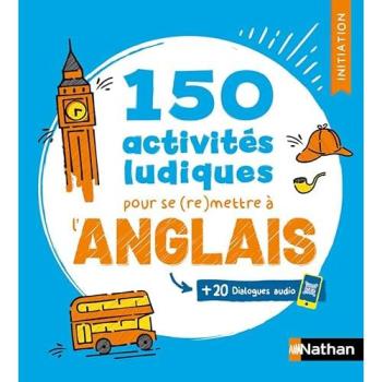 150 activités ludiques pour se (re)mettre à l'anglais