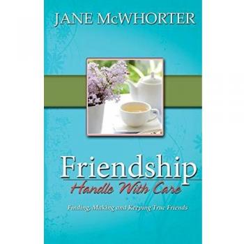 Friendship: Handle with Care