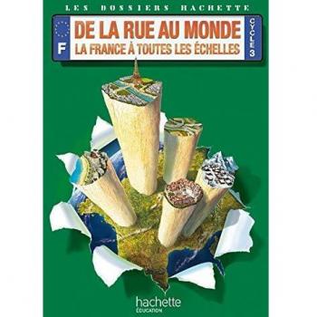 De la rue au monde : la France à toutes les échelles